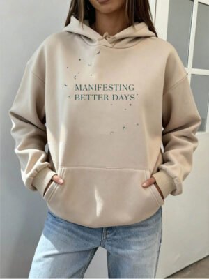 hoodie 11 Manifesting Better Days Hoodie
