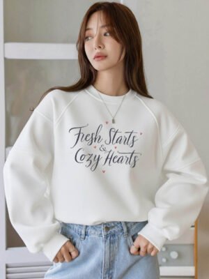 hoodie 8 Fresh Starts & Cozy Hearts Sweatshirt
